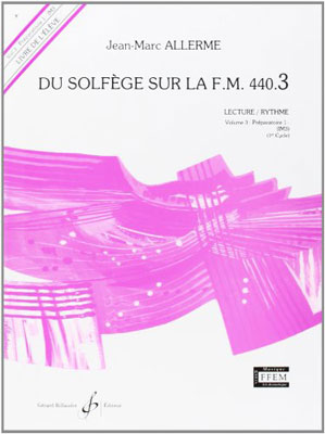 ALLERME J.M. - DU SOLFEGE SUR FM.440.3 V.3 ALUMNO LECTURA-RITMO