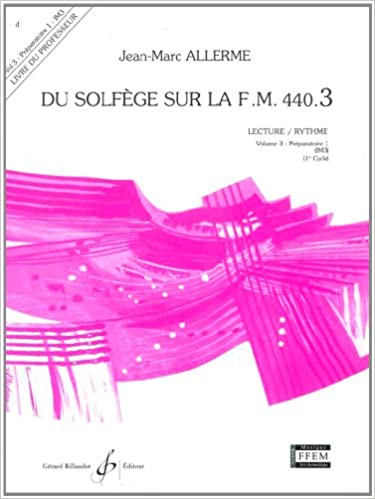 ALLERME J.M. - DU SOLFEGE SUR FM.440.3 V.3 PROFESOR -
