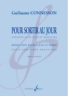 CONNESSON G. - POUR SORTIR AU JOUR FLAUTA