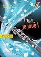 FESSARD/BOULAY/LEHN - ECOUTE JE JOUE ! 2º- MÉTHODE DE CLARINETTE