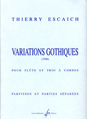 ESCAICH T. - VARIACIONES GOTICAS (SC+PT)   FL/V/VA/VC -