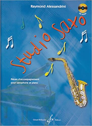 ALESSANDRINI R. - STUDIO SAXO (+CD)