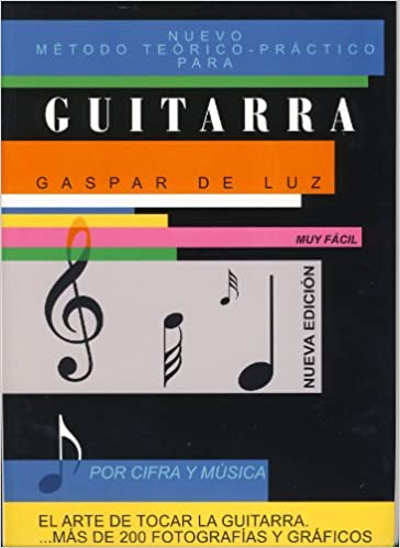GASPAR DE LUZ - NUEVO METODO DE GUITARRA (TABLATURA)