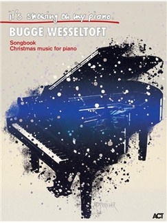 WESSELTOFT B. - IT´S SNOWING ON MY PIANO