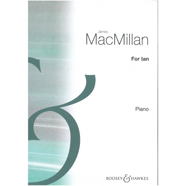 MC MILLAN - FOR IAN - PIANO