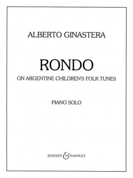 GINASTERA A. - RONDO SOBRE TEMAS INFANTILES ARGENTINOS - OP.19