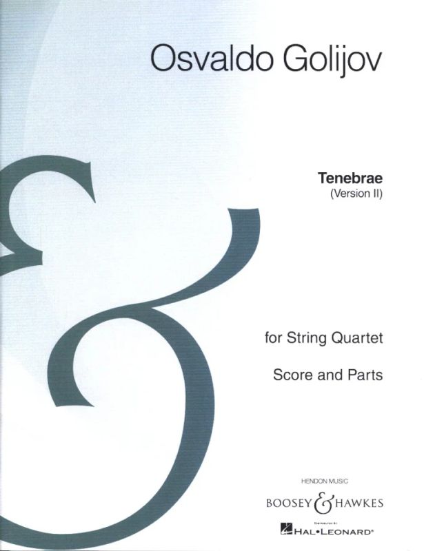 GOLIJOV O. - TENEBRAE (CUARTETO CUERDA) PARTITURA Y PARTES