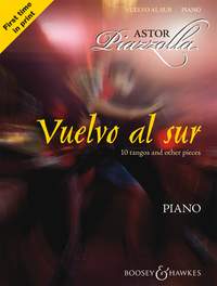 PIAZZOLLA A. - VUELVO AL SUR (10 TANGOS Y OTRAS PIEZAS) PIANO