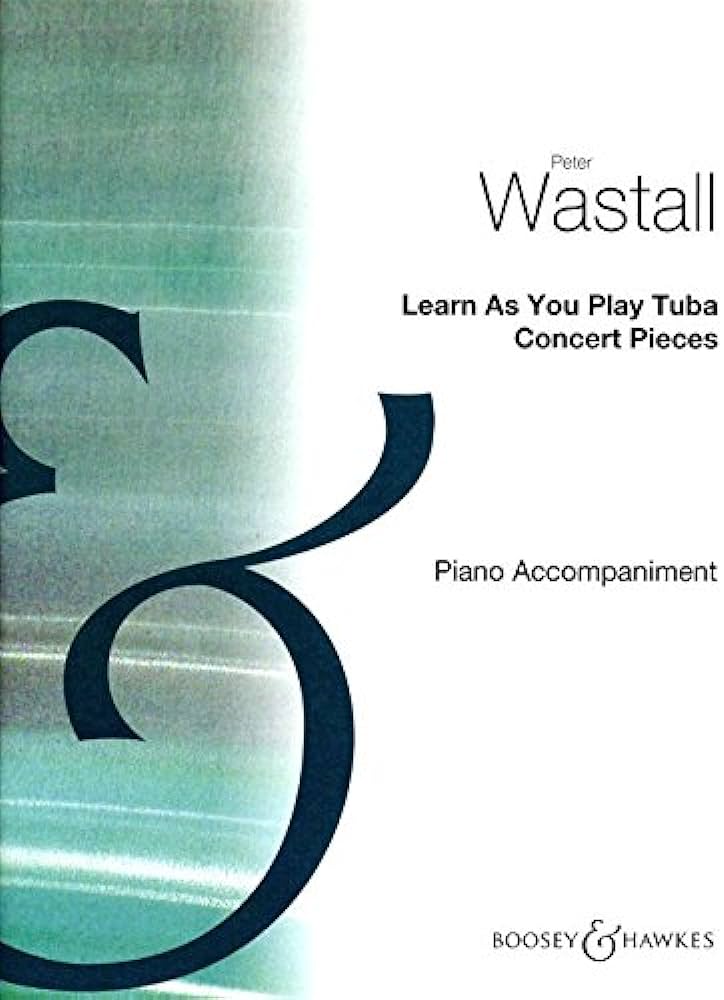 WASTALL P. - LEARN AS YOU PLAY TUBA PIANO ACC.