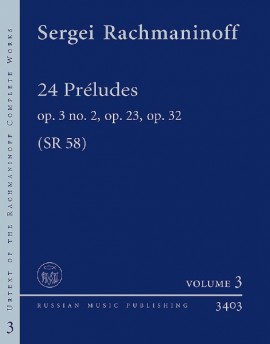 RACHMANINOFF S. - PRELUDIOS COMPLETOS (24) op. 3,No. 2, op. 23, op. 32 URTEXT (RUSSIAN PUBL.)