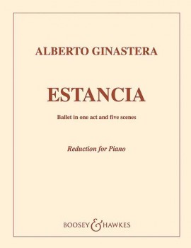 GINASTERA A. - ESTANCIA (BALLET) -