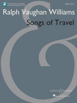 VAUGHAN WILLIAMS R. - SONGS OF TRAVEL VOZ AGUDA AUDIO ONLINE