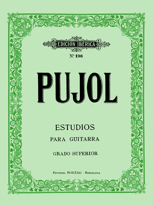 PUJOL E. - ESTUDIOS PARA GUITARRA GRADO SUPERIOR