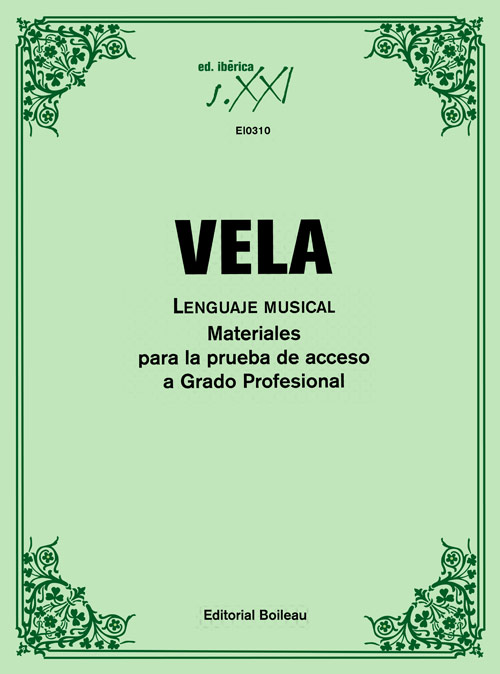 VELA. - LENGUAJE MUSICAL PRUEBA ACCESO GRADO PROFESIONAL