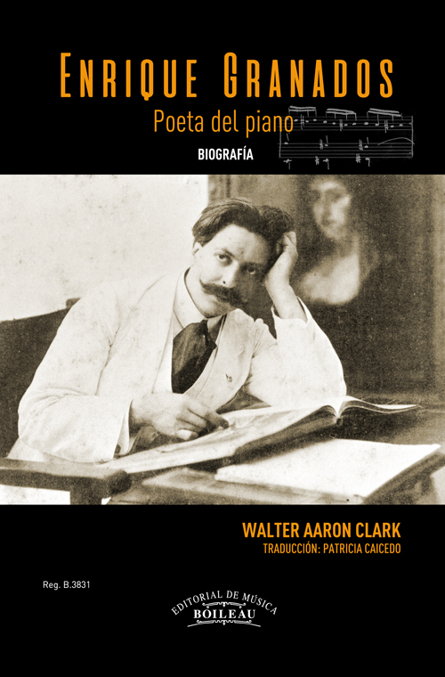 CLARCK W.A. - ENRIQUE GRANADOS POETA DEL PIANO