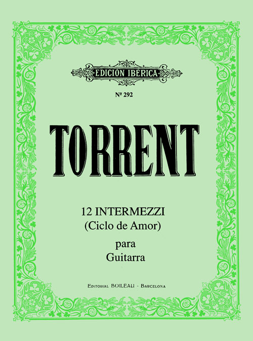 TORRENT J. - INTERMEZZI (12) OP.33 (CICLO DE AMOR) -