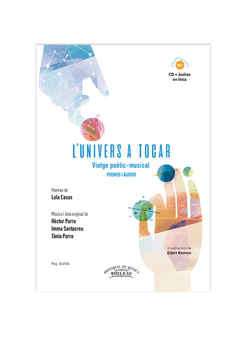 PARRA/SANTACREU/PARRA T. - L`UNIVERS A TOCAR +CD AUDIO LINE