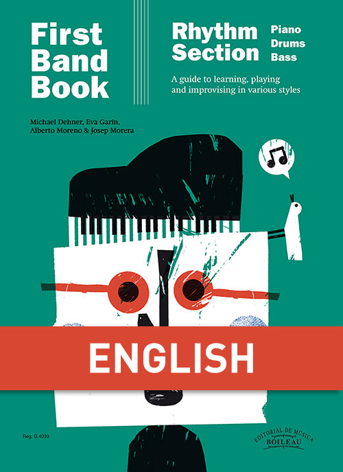 VARIOS - FIRST BAND BOOK (PIANO, DRUMS,BASS) (INGLES) +AUDIO LINE