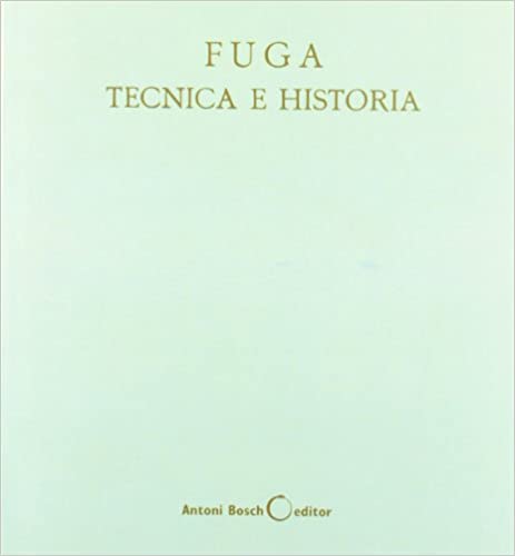 SOLER J. - FUGA TECNICA E HISTORIA -