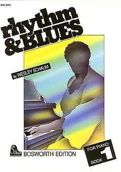 SCHAUM W. - RHYTHM & BLUES V.1 (PIANO)