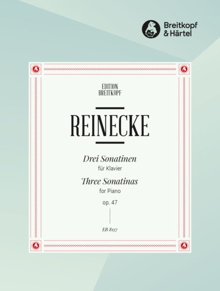 REINECKE C. - SONATINAS (3) - OP.47