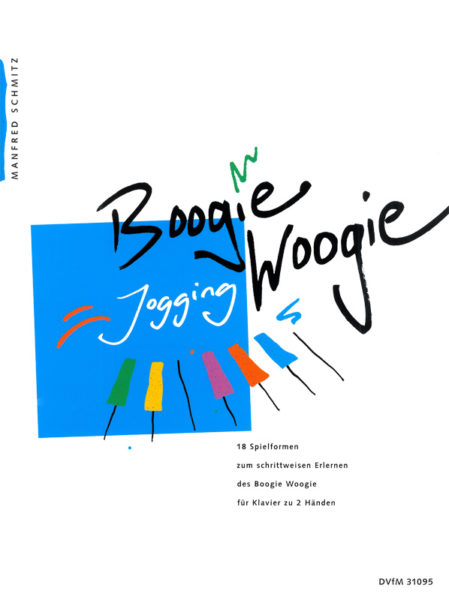 SCHMITZ M. - BOOGIE WOOGIE JOGGING