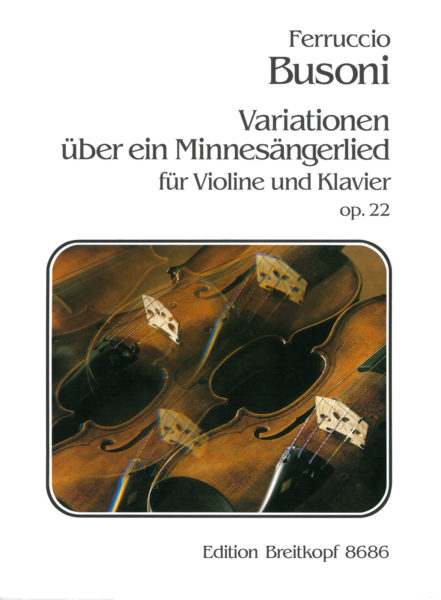 BUSONI F. - VARIACIONES MINNESINGERLIED - OP.22
