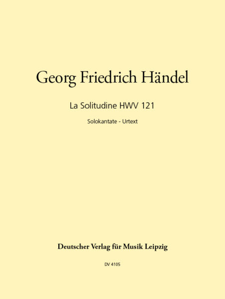 HANDEL G.F. - LA SOLITUDINE (CANTATA) ALTO Y PIANO HWV121