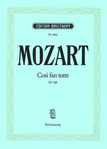 MOZART W.A. - COSSI FAN TUTTE - KV.588