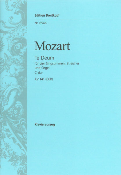 MOZART W.A. - TE DEUM DO M - KV.141