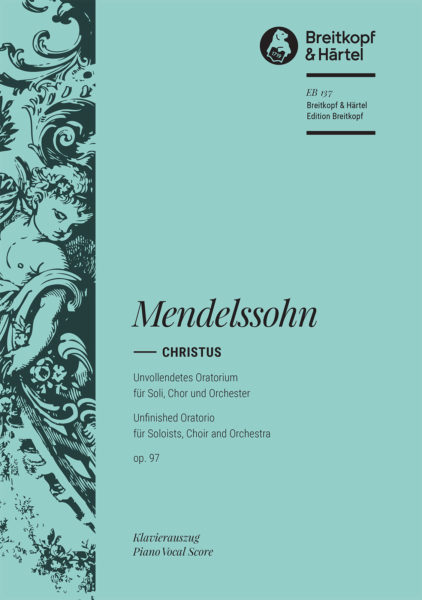 MENDELSSOHN F. - CHRISTUS - OP.97