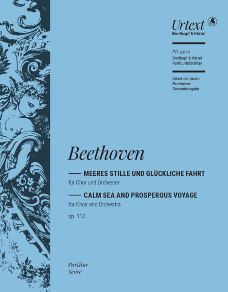 BEETHOVEN L.V. - MEERES STILLE UND GLUCKLICHE FAHRT  OP.112 URTEXT