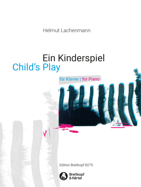 LACHENMANN H. - CHILD´S PLAY