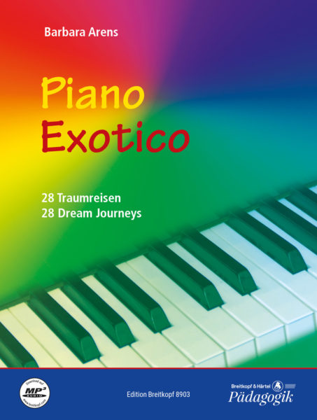 ARENS B. - PIANO EXOTICO - BREITKOPFT PEDAGOGICA