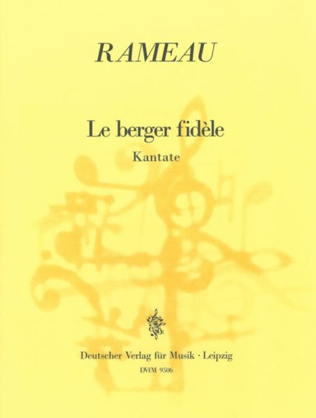 RAMEAU J.P. - LE BERGER FIDELE (CANTATA) (VOZ 2V Y P)