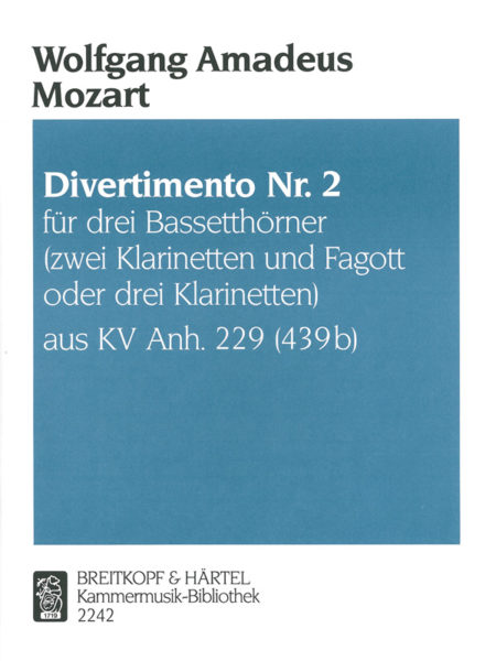 MOZART W.A. - DIVERTIMENTO Nº2             2CL/FG(3CL) - KV.229 (439B)