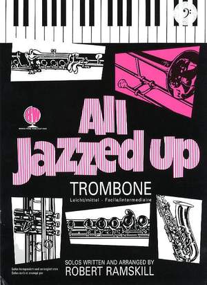 RAMSKILLL R. - ALL JAZZED UP FOR TROMBONE