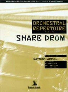 CARROLL ORCHESTRAL REPERTORY SNARE DRUM