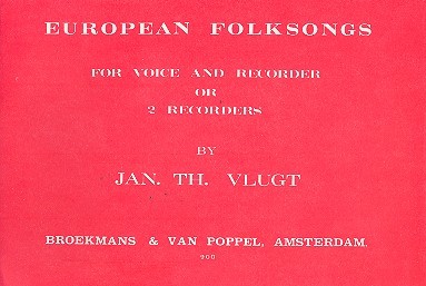 VLUGT J.TH. - CANCIONES POPULARES EUROPEAS