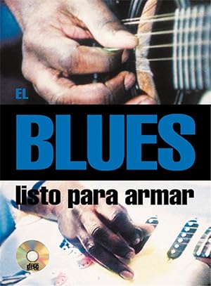 MALAPEIRA C. - EL BLUES LISTO PARA ARMAR (+CD) (GUIT)