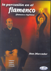 MERCADER N. - LA PERCUSION EN EL FLAMENCO (DVD)