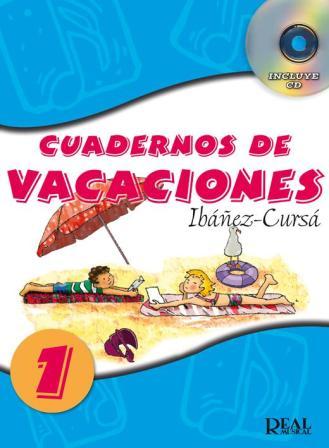 IBAÑEZ/CURSA. - CUADERNO DE VACACIONES V.1 +CD