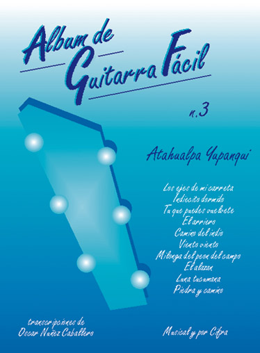 YUPANQUI A. - ALBUM DE GUITARRA FACIL V.3 -
