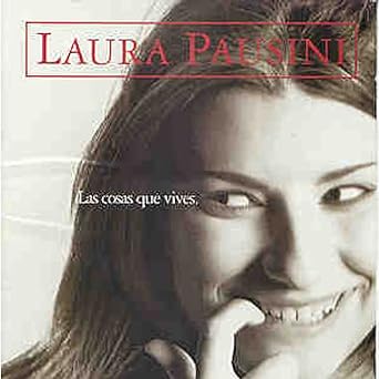 PAUSINI L. - LAS COSAS QUE VIVES (ESPAÑOL) -