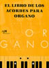 ALBUM - EL LIBRO DE LOS ACORDES PARA ORGANO