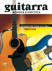 ZAPATA M. - GUITARRA ACUSTICA **DESCATALOGADO***Y ELECTRICA (TABLATURA)