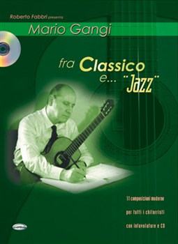 GANGI M. - FRA CLASICO E JAZZ GUITARRA
