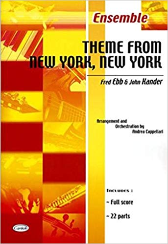 EBB F./KANDER J. - THEME FROM NEW YORK, NEW YORK (ENSEMBLE)