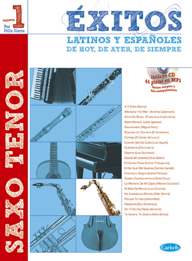 SIERRA F. - EXITOS LATINOS Y ESPAÑOLES V.1 +CD (SAXO TENOR)