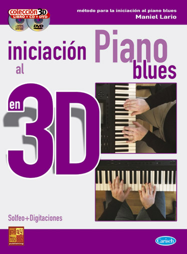 LARIO M.- INICIACION AL PIANO BLUES EN 3D (LIBRO+CD+DVD)
